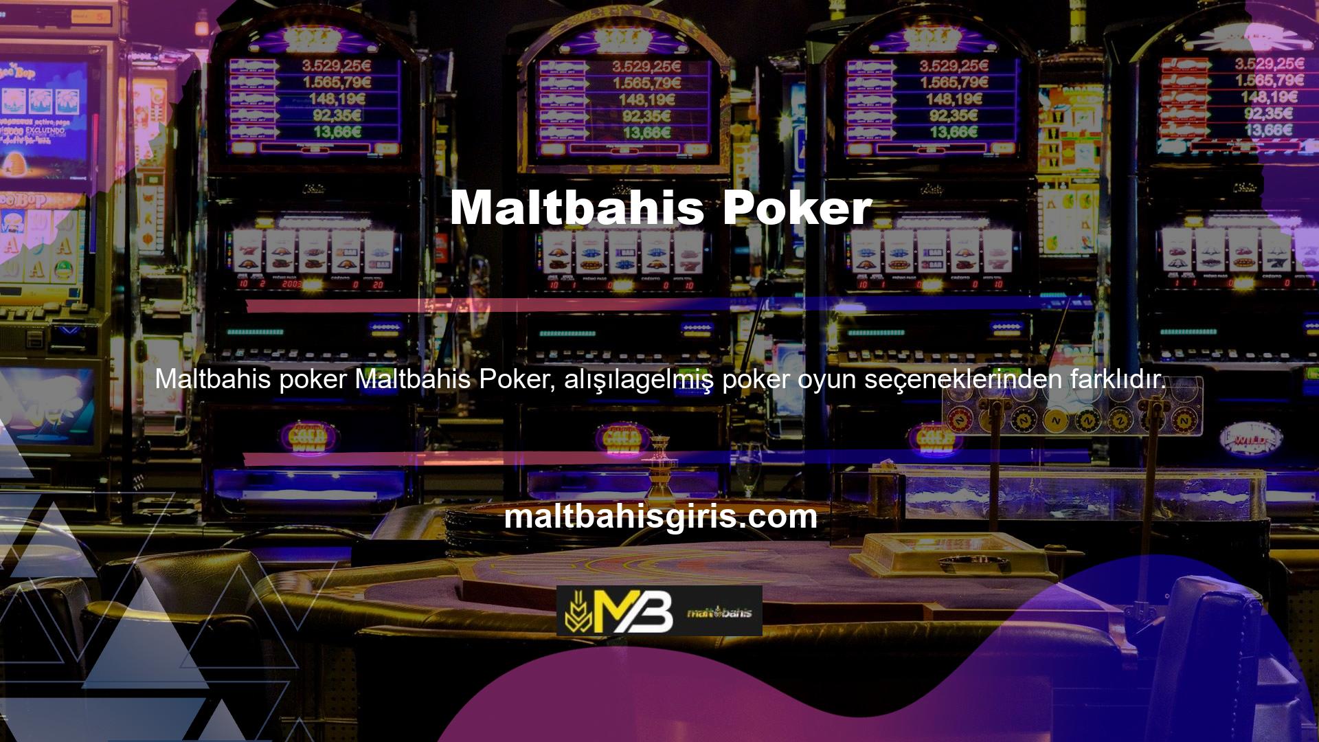 Maltbahis Canlı Casino Poker, Klasik Poker bölümü de dahil olmak üzere bu bölümden herhangi bir uygulamayı indirmenize izin verir